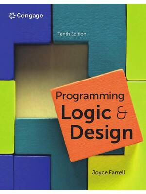 Preview of Programming Logic and Design 10th Edition By Joyce Farrell
