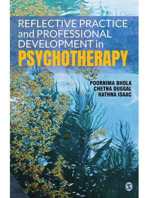 Preview of Reflective Practice and Professional Development in Psychotherapy 1st Edition By Poornima