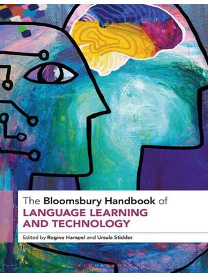 Preview of The Bloomsbury Handbook of Language Learning and Technology 1st Edition By Regine Hampel,