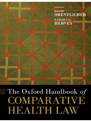 Preview of The Oxford Handbook of Comparative Health Law 1st Edition By David Orentlicher, Tamara Her