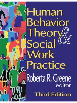 Preview of Human Behavior Theory and Social Work Practice 3rd Edition By Roberta Greene, Roberta Gree
