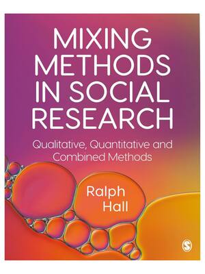 Preview of Mixing Methods in Social Research Qualitative Quantitative and Combined Methods 1st Editio