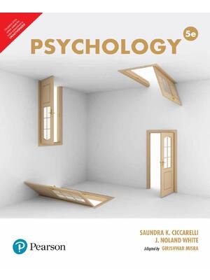 Preview of Psychology 5th Edition By Saundra K. Ciccarelli, J. Noland White, Misra Girishwar