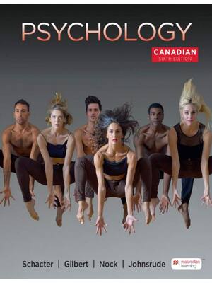 Preview of Psychology 6th Canadian Edition By Daniel Schacter, Daniel Gilbert, Matthew Nock