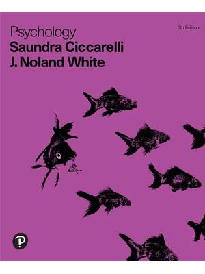 Preview of Psychology 6th Edition By Saundra Ciccarelli, Noland White