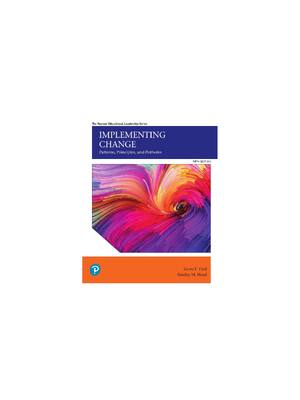 Preview of Implementing Change Patterns, Principles, and Potholes 5th Edition By Gene E. Hall, Shirle