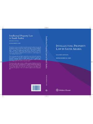 Preview of Intellectual Property Law in Saudi Arabia 2nd Edition By Mohammed El Said