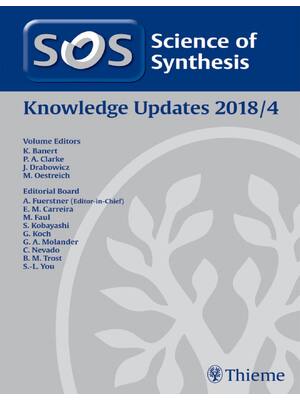 Preview of Science of Synthesis Knowledge Updates 2018 4 Volume 1st Edition By Klaus Banert, Paul Cla