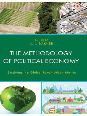 Preview of The Methodology of Political Economy 1st Edition By J.I. Bakker, William Ashton, Kenneth B