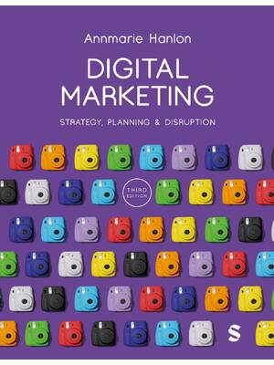 Preview of Digital Marketing Strategy Planning & Disruption 3rd Edition By Annmarie Hanlon