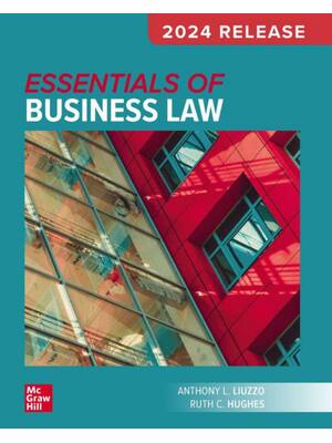 Preview of Essentials of Business Law 2024 Release By Anthony Liuzzo, Ruth Calhoun Hughes