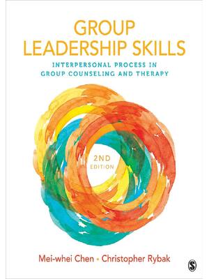 Preview of Group Leadership Skills Interpersonal Process in Group 2nd Edition By Mei-whei Chen, Chris