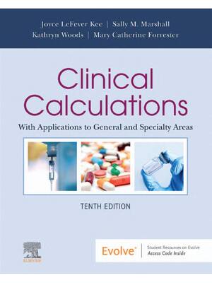 Preview of Clinical Calculations With Applications to General and Specialty Areas 10th Edition By Joy