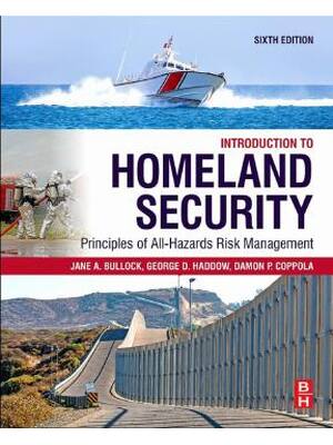 Preview of Introduction to Homeland Security 6th Edition By George Haddow, Jane Bullock, Damon Coppol