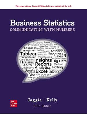 Preview of ISE Business Statistics Communicating with Numbers 5th Edition By Sanjiv Jaggia, Alison Ke
