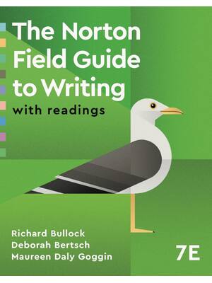 Preview of Norton Field Guide to Writing with Readings 7th Edition By Richard Bullock, Deborah Bertsc
