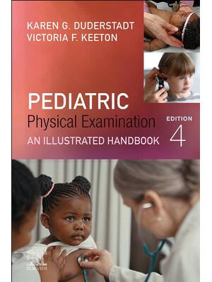 Preview of Pediatric Physical Examination An Illustrated Handbook 4th Edition By Karen Duderstadt, Vi