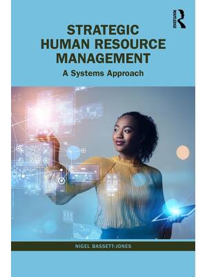 Preview of Strategic Human Resource Management A Systems Approach 1st Edition By Nigel Bassett-Jones