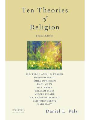 Preview of Ten Theories of Religion 4th Edition By Daniel Pals