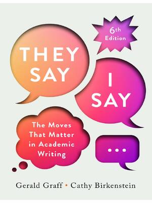 Preview of They Say I Say 6th Edition By Gerald Graff, Cathy Birkenstein