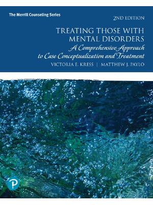 Preview of Treating Those with Mental Disorders 2rd Edition By Victoria Kress, Matthew Paylo