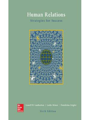 Preview of Human Relations Strategies for Success 6th Edition By Lowell Lamberton, Leslie Minor, Demi