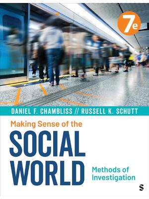 Preview of Making Sense of the Social World 7th Edition By Daniel Chambliss, Russell  Schutt