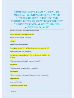 Preview of COMPREHENSIVE EXAM NU 185/NU 185  MEDICAL -SURGICAL NURSING II