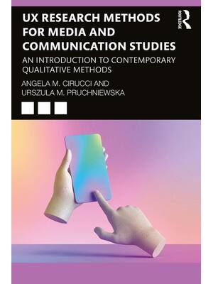 Preview of UX Research Methods for Media and Communication Studies An Introduction to Contemporary Qu