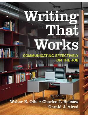 Preview of Writing That Works Communicating Effectively on the Job 12th Edition By Walter Oliu, Charl