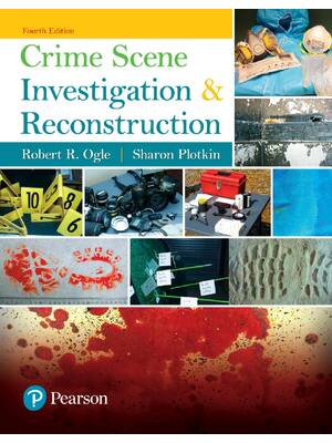 Preview of Crime Scene Investigation and Reconstruction 4th Edition By Robert R. Ogle, Sharon Plotkin