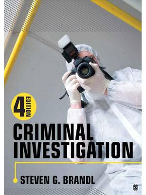 Preview of Criminal Investigation 4th Edition By Steven G. Brandl