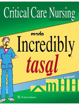 Preview of Critical Care Nursing Made Incredibly Easy 5th Edition By David W. Woodruff