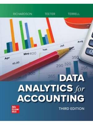 Preview of Data Analytics for Accounting 3rd Edition By Vernon Richardson Professor, Katie Terrell, R