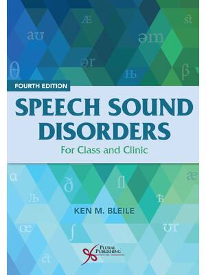 Preview of Speech Sound Disorders For Class and Clinic 4th Edition By Ken Mitchell Bleile