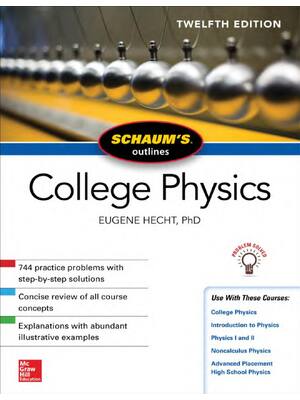 Preview of Schaum’s Outline of College Physics 12th Edition By Eugene Hecht