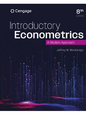 Preview of Introductory Econometrics A Modern Approach 8th Edition By Jeffrey M. Wooldridge