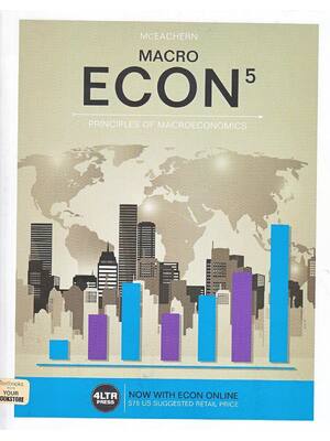 Preview of Macro Econ 5 Principles of MacroEconomics 5th Edition By William McEachern