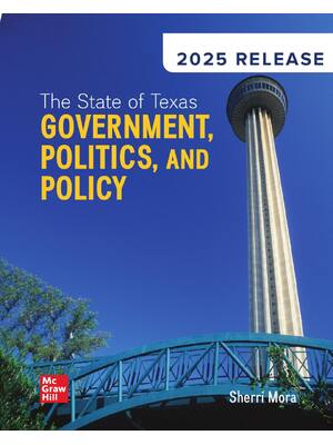 Preview of The State of Texas Government Politics and Policy 2025 Release By Sherri Mora, William Rug