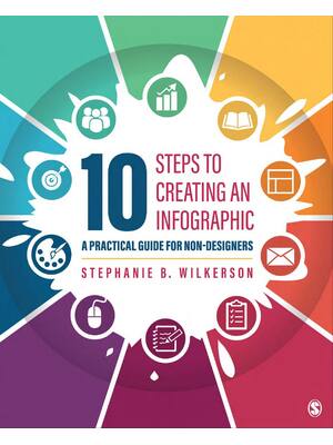 Preview of 10 Steps to Creating an Infographic A Practical Guide for Non-designers 1st Edition By Ste