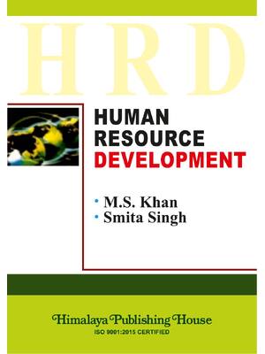 Preview of Human Resource Development 1st Edition By M.S. Khan, Smita Singh