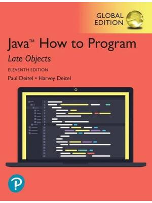 Preview of Java How to Program Late Objects 11th Global Edition By Harvey Deitel, Paul J. Deitel ISBN