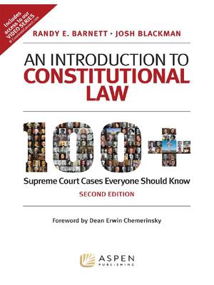 Preview of An Introduction to Constitutional Law 2nd Edition By Randy E. Barnett Josh Blackman