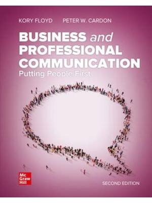Preview of Business and Professional Communication Putting People First 2nd Edition By Kory Floyd, Pe