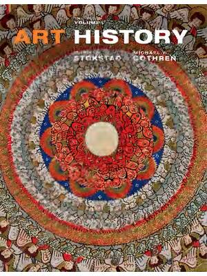 Preview of Art History 6th Edition Vol. 1 By Marilyn Stokstad, Michael W. Cothren