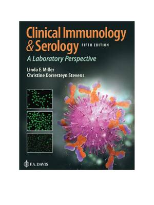 Preview of Clinical Immunology and Serology 5th Edition By Linda E Miller,Christine Dorresteyn Steven