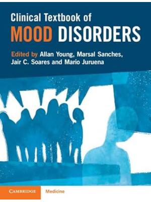 Preview of Clinical Textbook of Mood Disorders By Allan Young, Marsal Sanches, Jair C. Soares