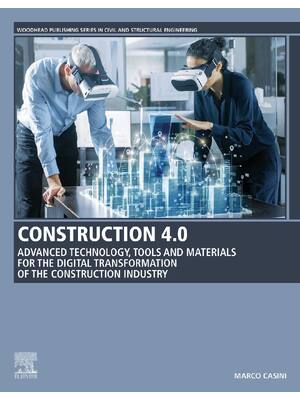 Preview of Construction 4.0 Advanced Technology Tools and Materials for the Digital Transformation of