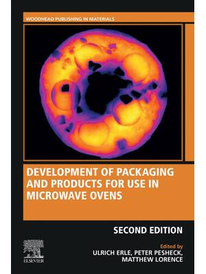 Preview of Development of Packaging and Products for Use in Microwave Ovens 2nd Edition By Ulrich Erl