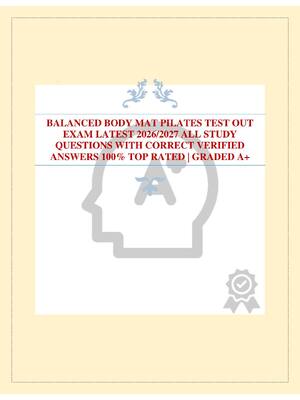 Preview of BALANCED BODY MAT PILATES TEST OUT EXAM LATEST 2026/2027 ALL STUDY QUESTIONS WITH CORRECT